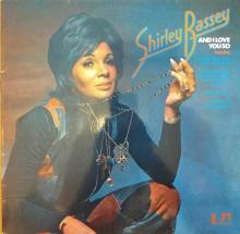 Shirley Bassey - And I Love You So