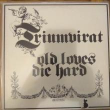Triumvirat - Old Loves Die Hard