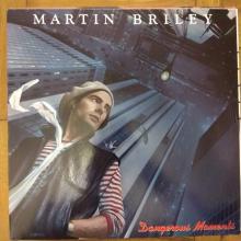 Martin Briley - Dangerous Moments
