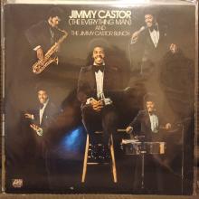 Jimmy Castor ( The Everything Man ) And The Jimmy Castor Bunch - Jimmy Castor (The Everything Man) And The Jimmy Castor Bunch