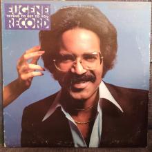 Eugene Record - Trying To Get To You