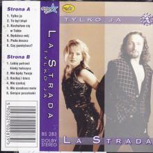 La Strada-Tylko Ja