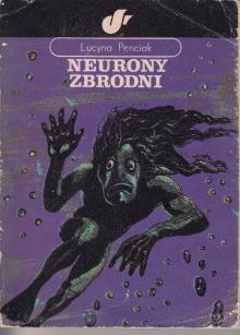Penciak Lucyna-Neurony Zbrodni