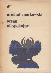 Markowski Michał-Ocean niespokojny