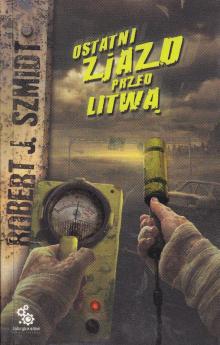 Szmidt Robert J-Ostatni zjazd przed Litwą