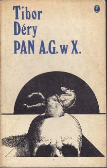 Tibor Dery-Pan A.G.w.X