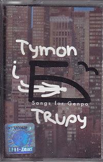 Tymon I Trupy - Songs For Genpo