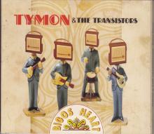 Tymon & The Transistors -Bigos Heart