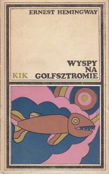 Hemingway Ernest-Wyspy na golfsztromie