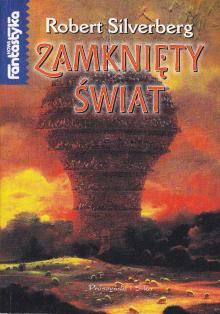 Silverberg Robert-Zamknięty świat 